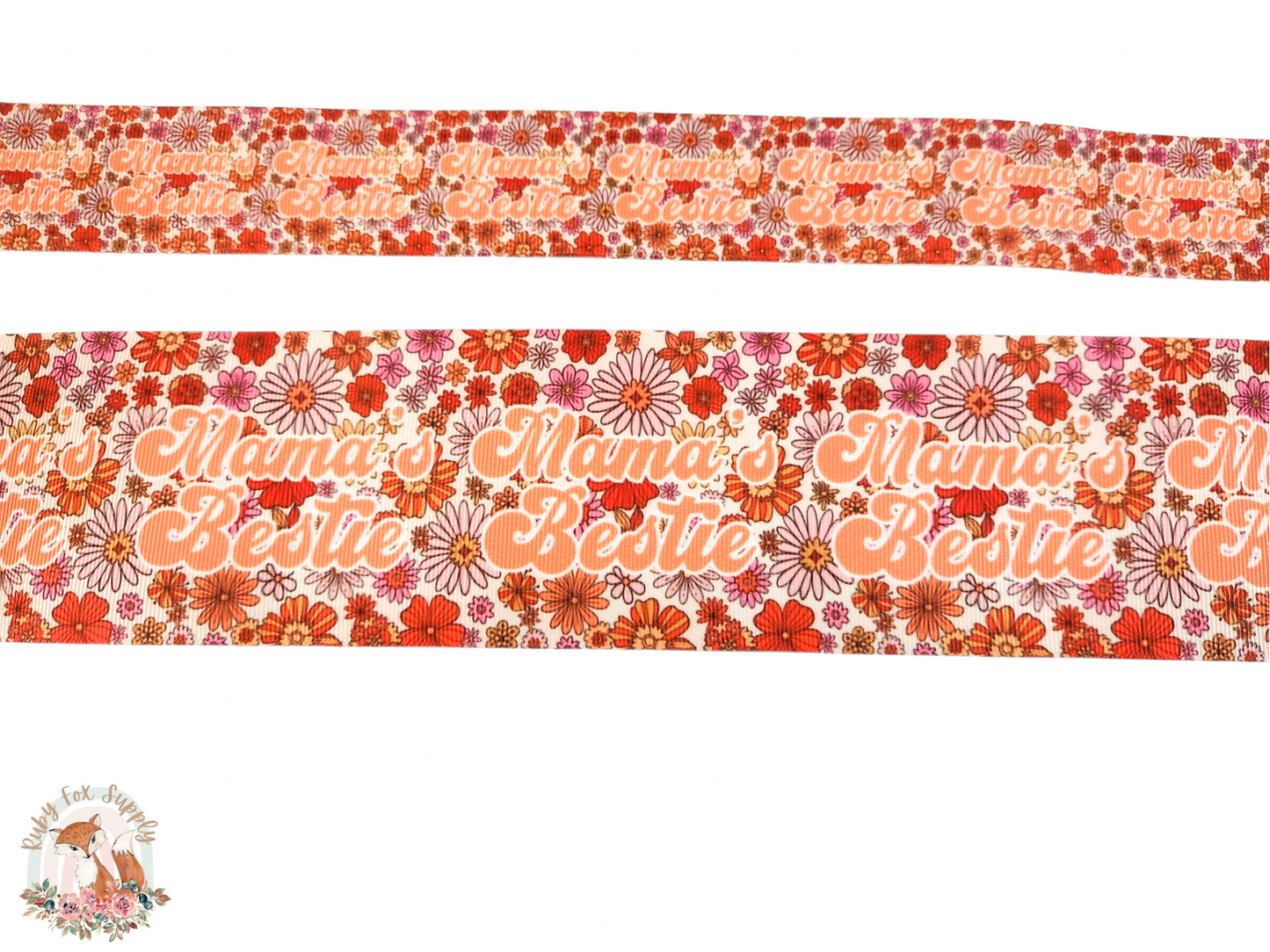 Floral Mama's Bestie 3"/1.5" Ribbon