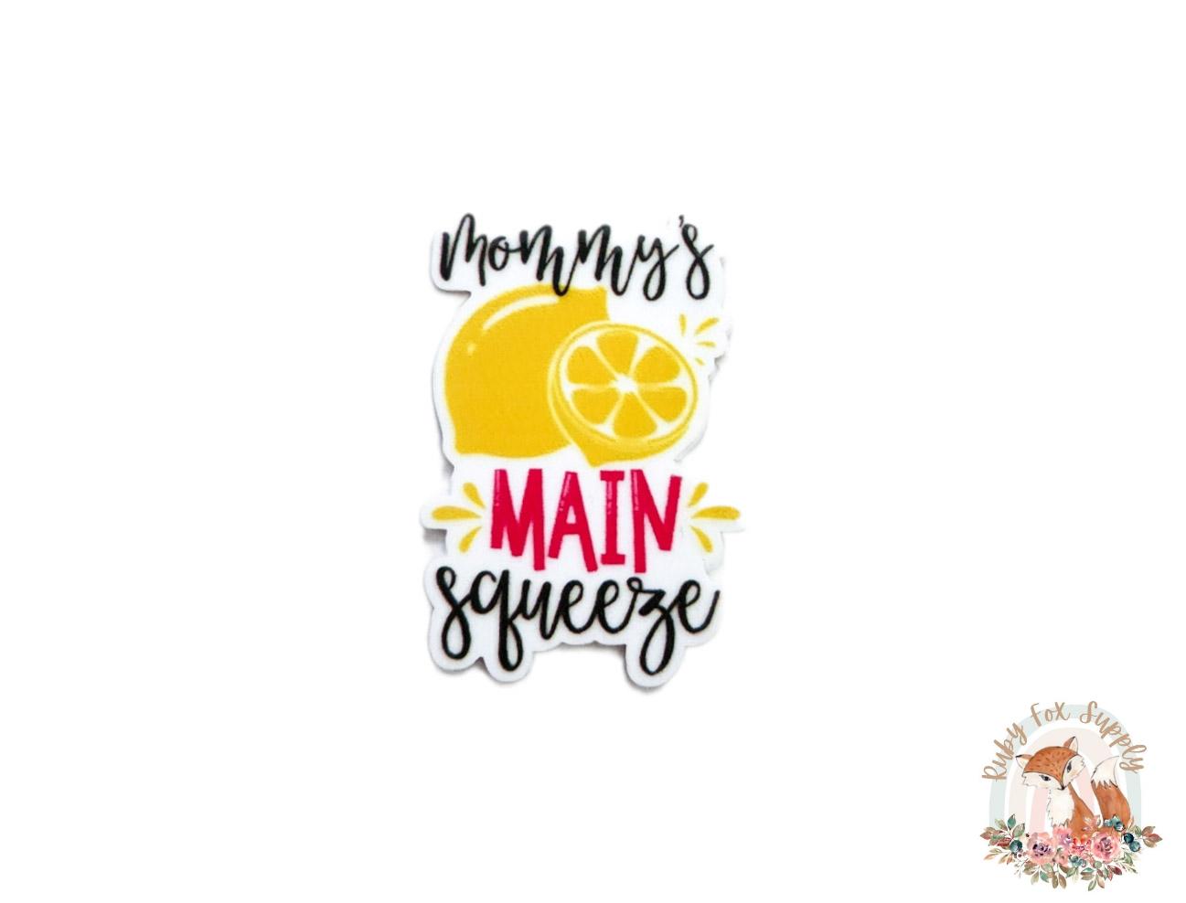 Mommy's Main Squeeze Resin