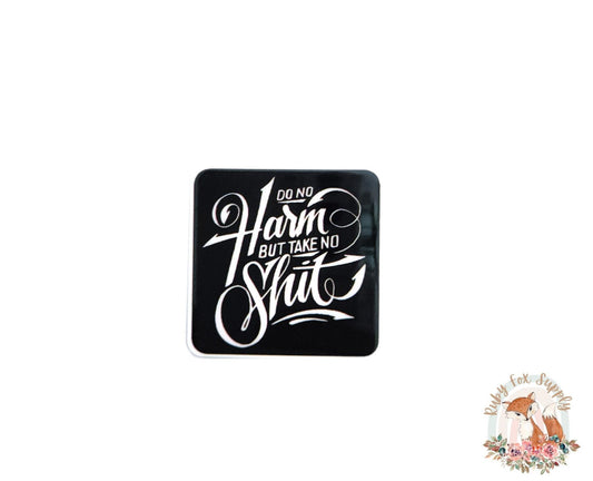Do No Harm Resin