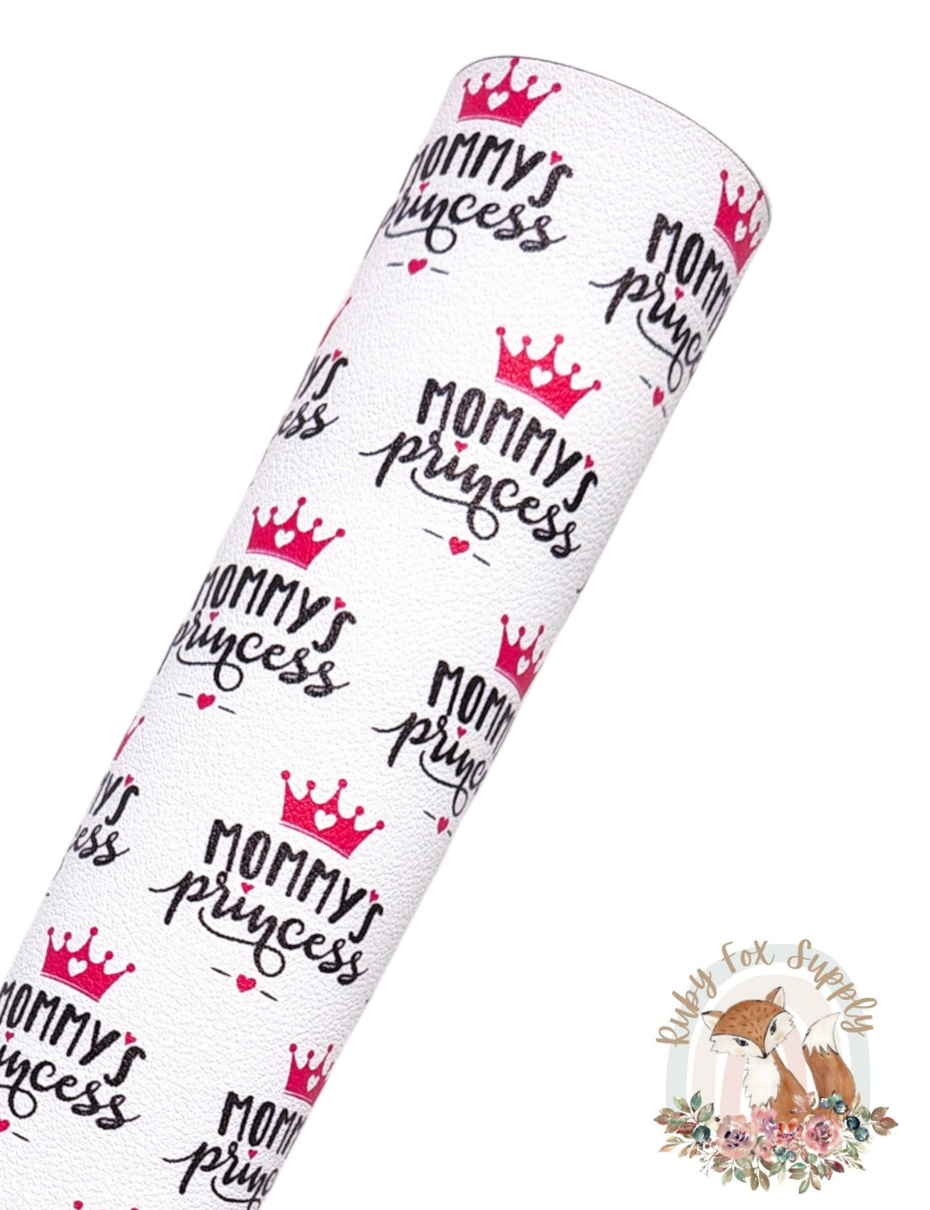 Mommy's Princess 9x12 faux leather sheet